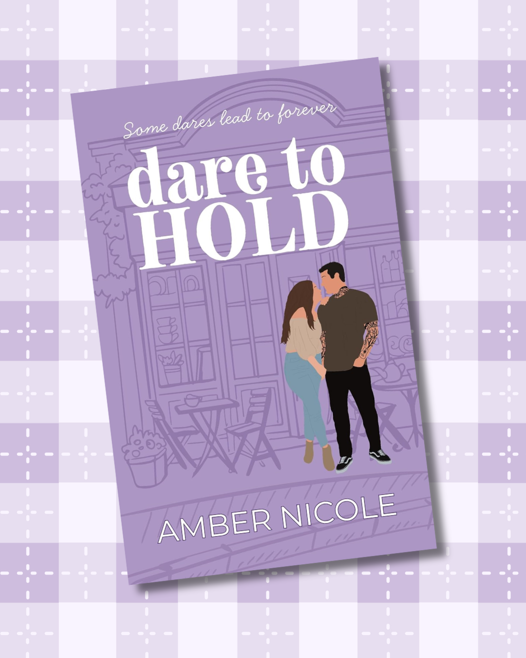 Dare to Hold by Amber Nicole (September Book Club Read) (Pre-Order)